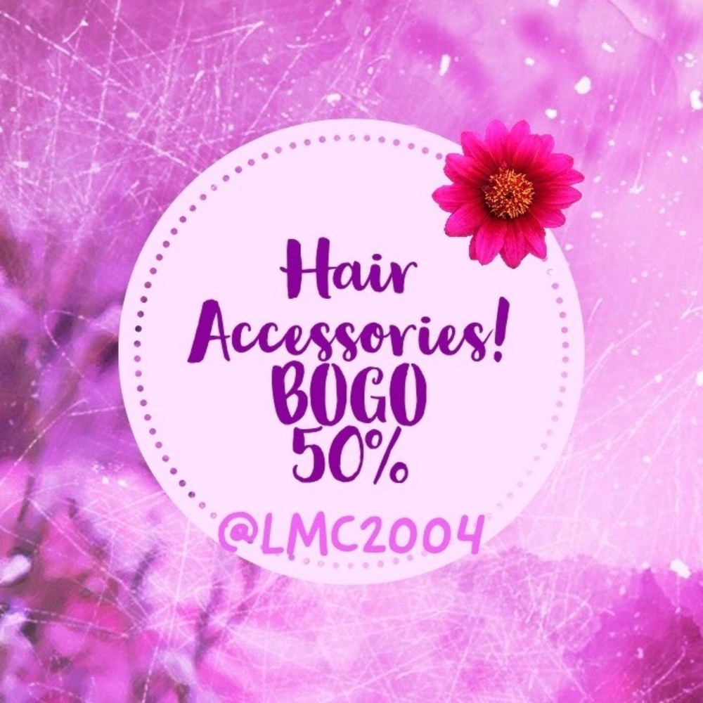‼️BOGO 50% On Hair Accessories‼️